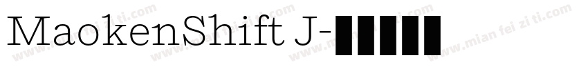 MaokenShift J字体转换